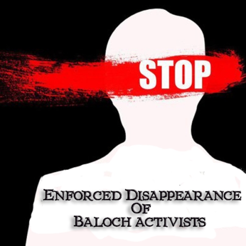 Enforced Disappearance Of Baloch activists